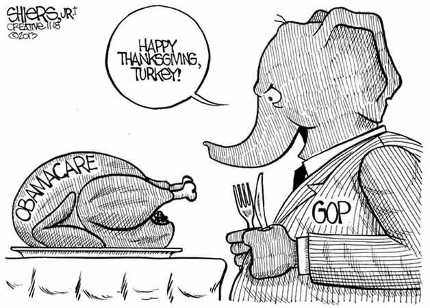 Happy Thanksgiving turkey! GOP to Obamacare | Cartoon for Nov. 18